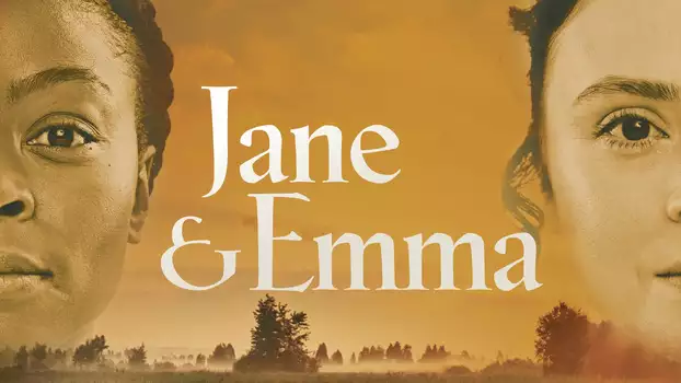 Watch Jane and Emma Trailer