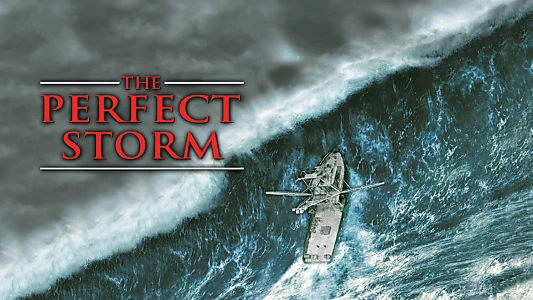 Watch The Perfect Storm Trailer