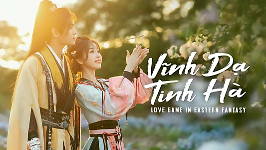 Love Game in Eastern Fantasy