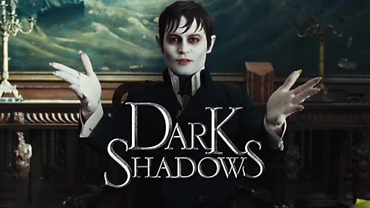 Dark Shadows