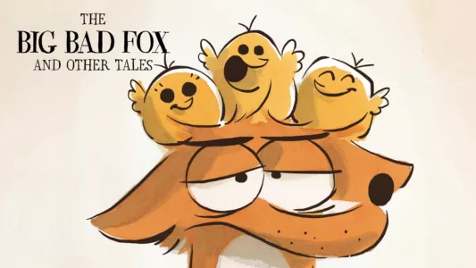 The Big Bad Fox and Other Tales