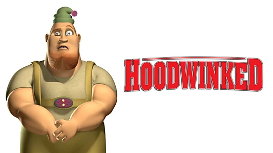 Hoodwinked!