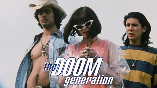 The Doom Generation