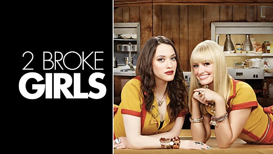 2 Broke Girls