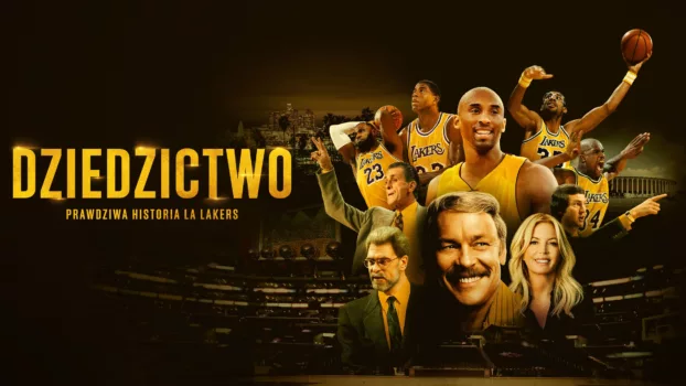 Legacy: The True Story of the LA Lakers