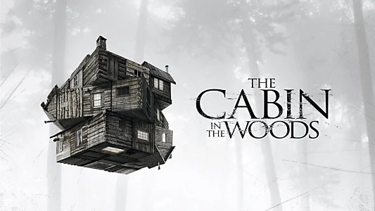 The Cabin in the Woods