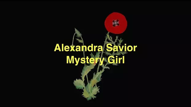 Alexandra Savior: Mystery Girl