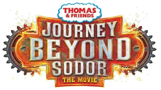 Watch Thomas & Friends: Journey Beyond Sodor - The Movie Trailer