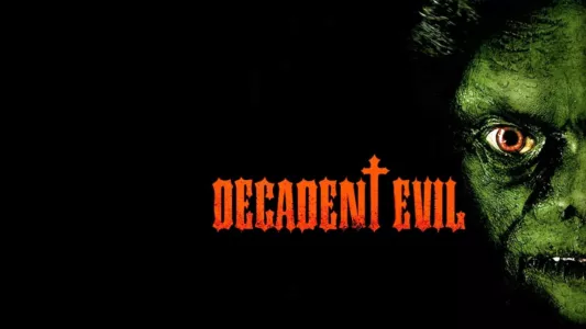 Watch Decadent Evil Trailer