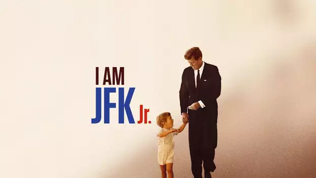 Watch I Am JFK Jr. Trailer
