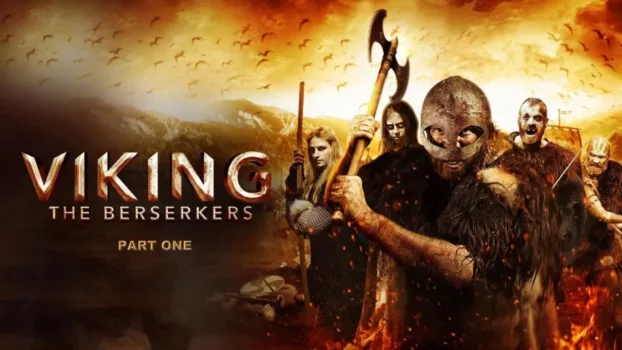 Watch Viking: The Berserkers Trailer