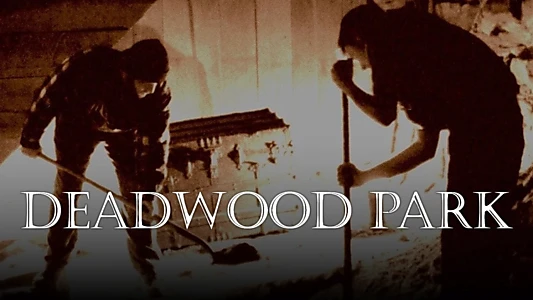 Watch Deadwood Park Trailer