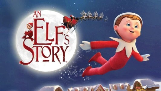 Watch An Elf's Story Trailer