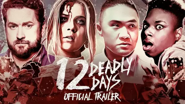 Watch 12 Deadly Days Trailer