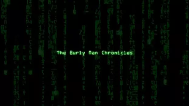 The Burly Man Chronicles