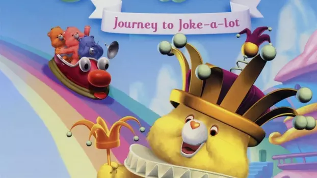 Watch Care Bears: Journey to Joke-a-Lot Trailer