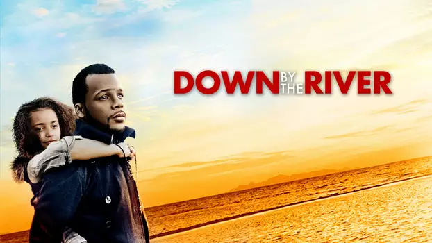 Watch Down by the River Trailer