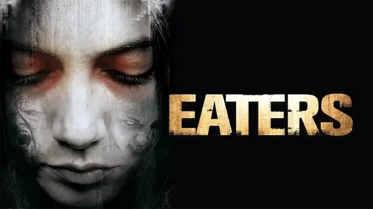 Watch Eaters Trailer