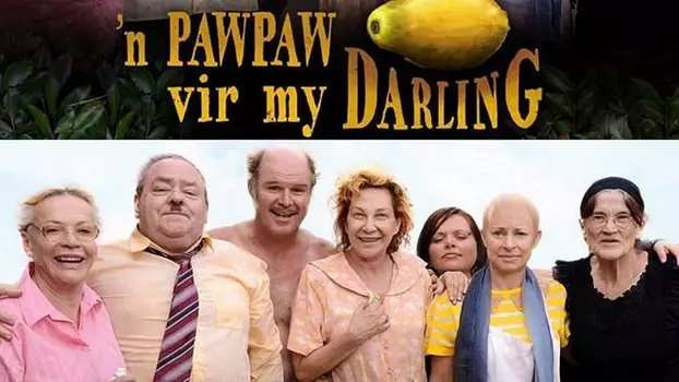 Watch A Paw-Paw For My Darling Trailer
