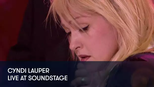 Cyndi Lauper - Live From Soundstage