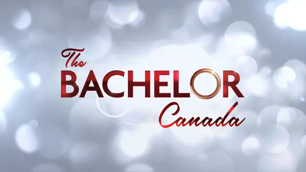 Watch The Bachelor Canada Trailer