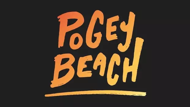 Watch Pogey Beach Trailer