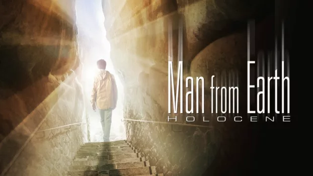 Watch The Man from Earth: Holocene Trailer