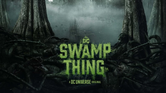 Watch Swamp Thing Trailer