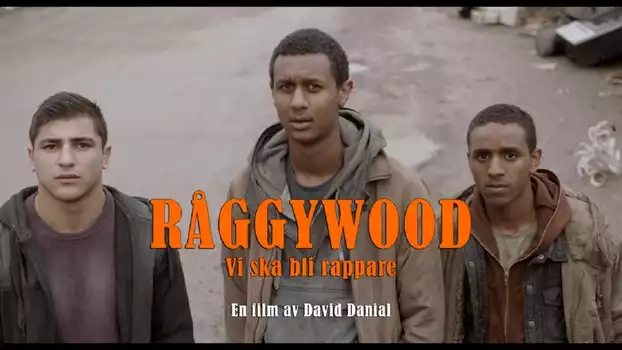 Watch Råggywood: Vi ska bli rappare Trailer