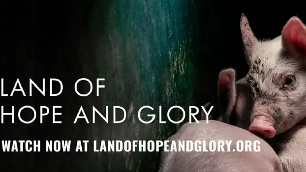 Watch Land of Hope and Glory Trailer