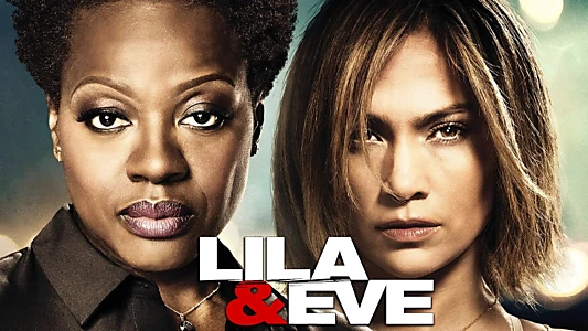 Watch Lila & Eve Trailer