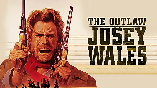 The Outlaw Josey Wales