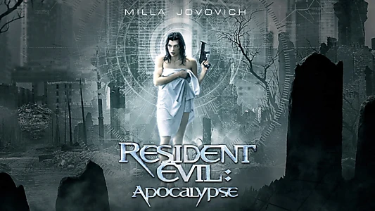 Resident Evil: Apocalypse