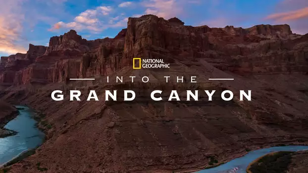 Into the Grand Canyon