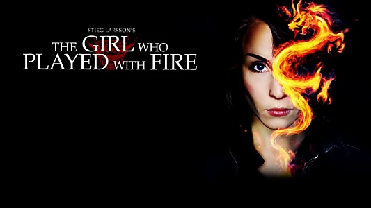 The Girl Who Played with Fire