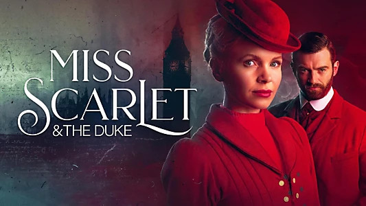 Miss Scarlet and the Duke