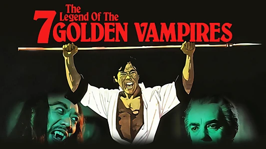 The Legend of the 7 Golden Vampires