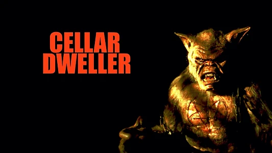 Cellar Dweller