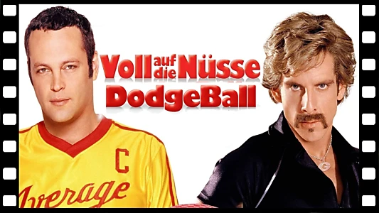 DodgeBall: A True Underdog Story