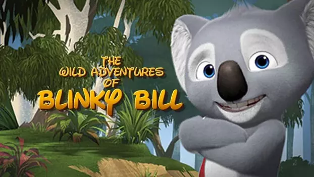 Watch The Wild Adventures of Blinky Bill Trailer
