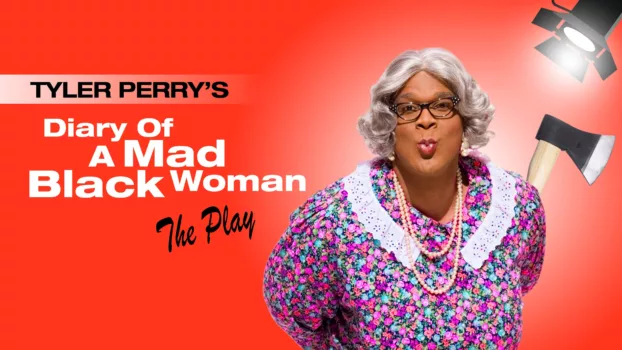 Watch Tyler Perry's Diary of a Mad Black Woman - The Play Trailer