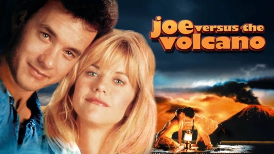Watch Joe Versus the Volcano Trailer