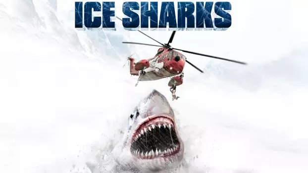 Watch Ice Sharks Trailer