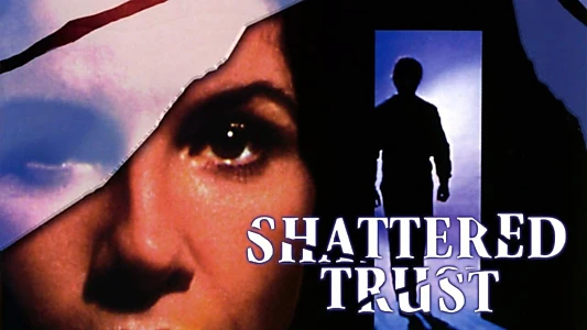 Shattered Trust: The Shari Karney Story