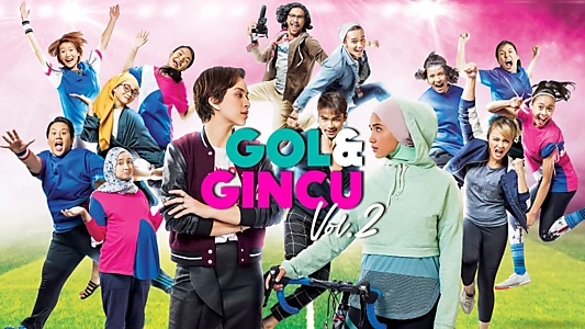 Watch Gol & Gincu Vol 2 Trailer