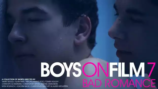 Watch Boys On Film 7: Bad Romance Trailer