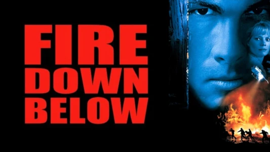Watch Fire Down Below Trailer