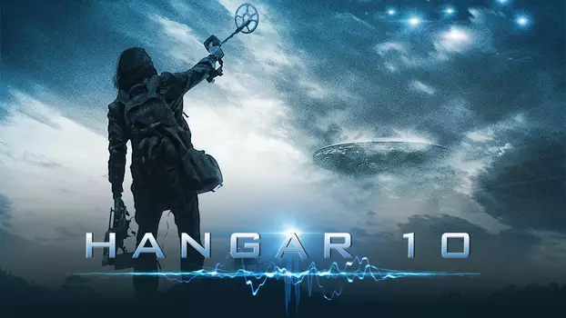 Watch Hangar 10 Trailer