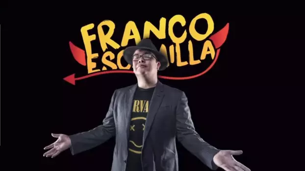 Watch Franco Escamilla: And that's it! Trailer