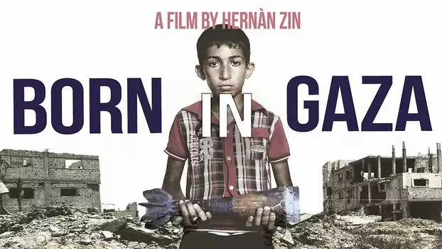 Watch Born in Gaza Trailer